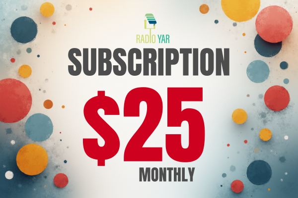 Radio Yar Subscription $25 Platinum